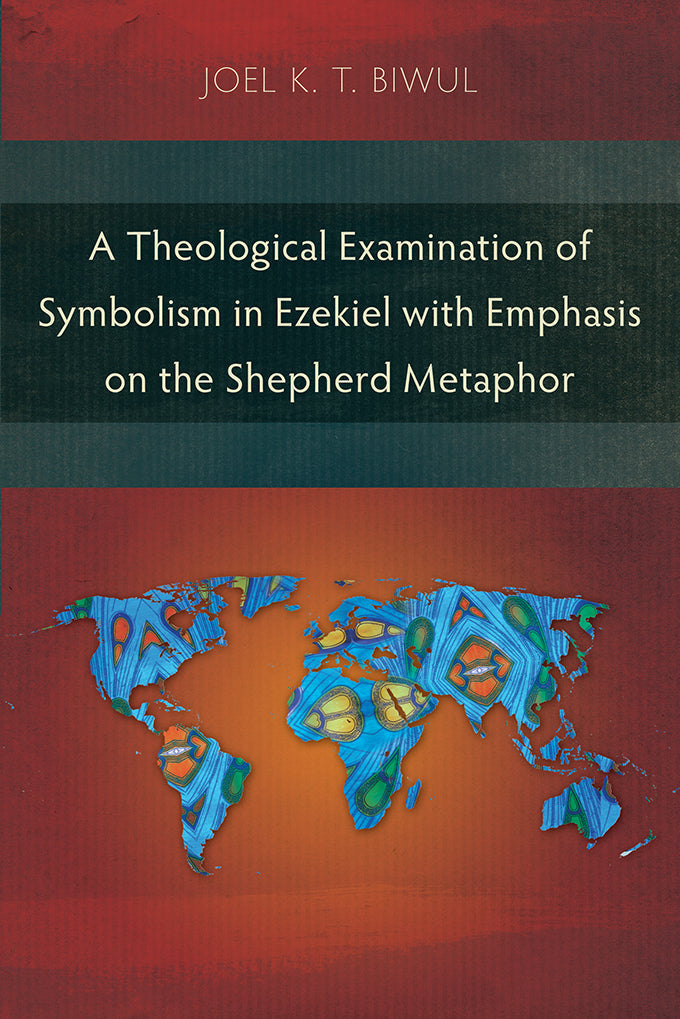 A Theological Examination of Symbolism in Ezekiel - Re-vived