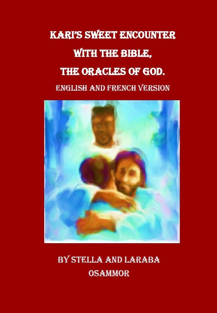 Kari's Sweet Encounter With The Bible, English And French - Re-vived