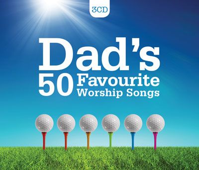 Dad's 50 Favourite Worship Songs CD - Re-vived