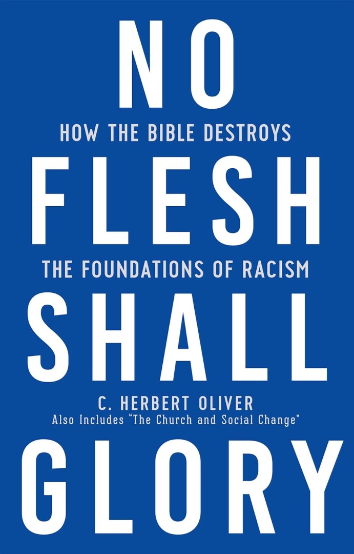 No Flesh Shall Glory, Second Edition - Re-vived