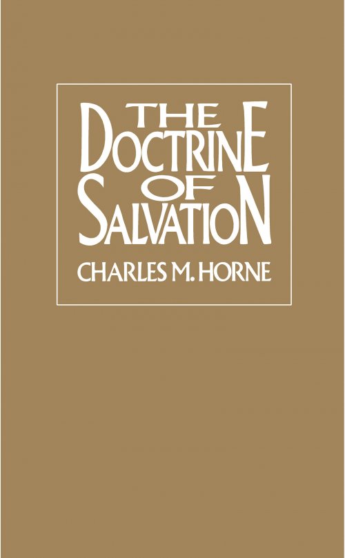 The Doctrine of Salvation - Re-vived