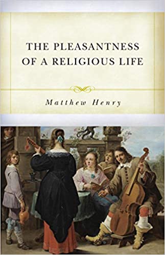 The Pleasantness of a Religious Life - Re-vived
