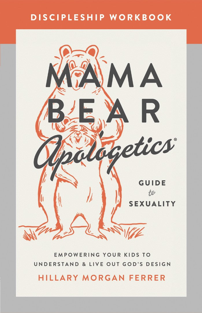 Mama Bear Apologetics® Guide to Sexuality Discipleship - Re-vived