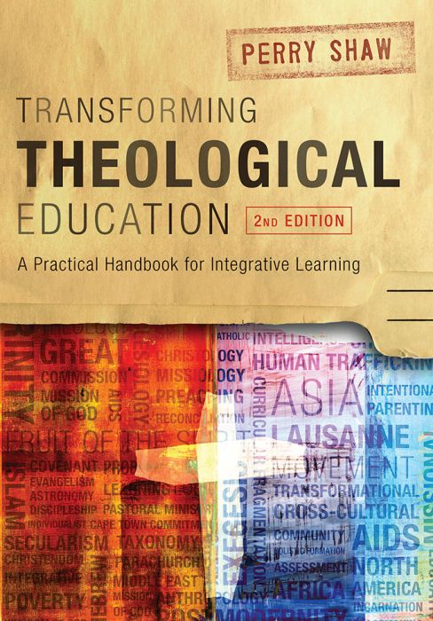 Transforming Theological Education, 2nd Edition - Re-vived