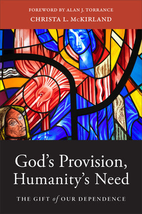 God's Provision, Humanity's Need - Re-vived