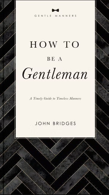How to Be a Gentleman, Revised and Expanded - Re-vived
