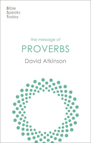 The BST Message of Proverbs - Re-vived