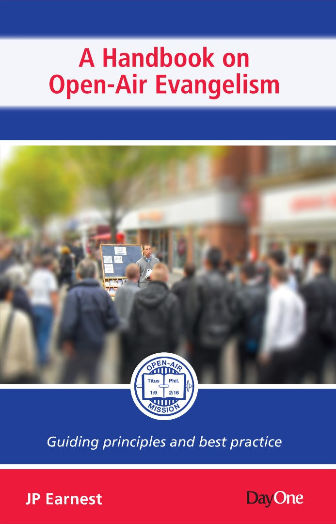 A Handbook on Open-Air Evangelism - Re-vived