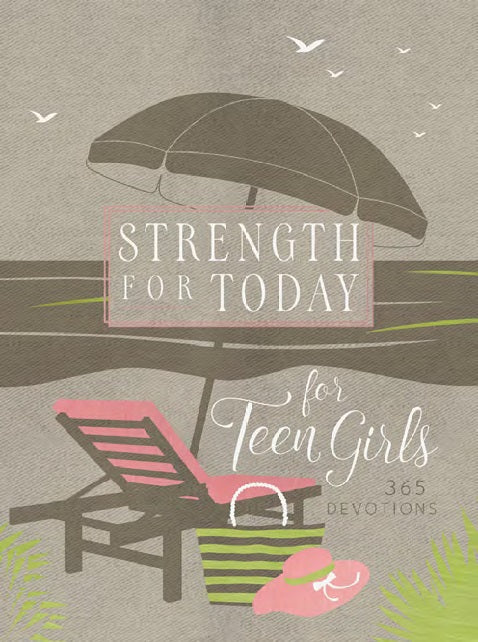 Strength for Today for Teen Girls - Re-vived