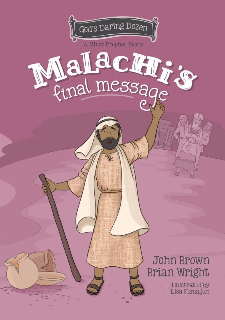 Malachi’s Final Message - Re-vived