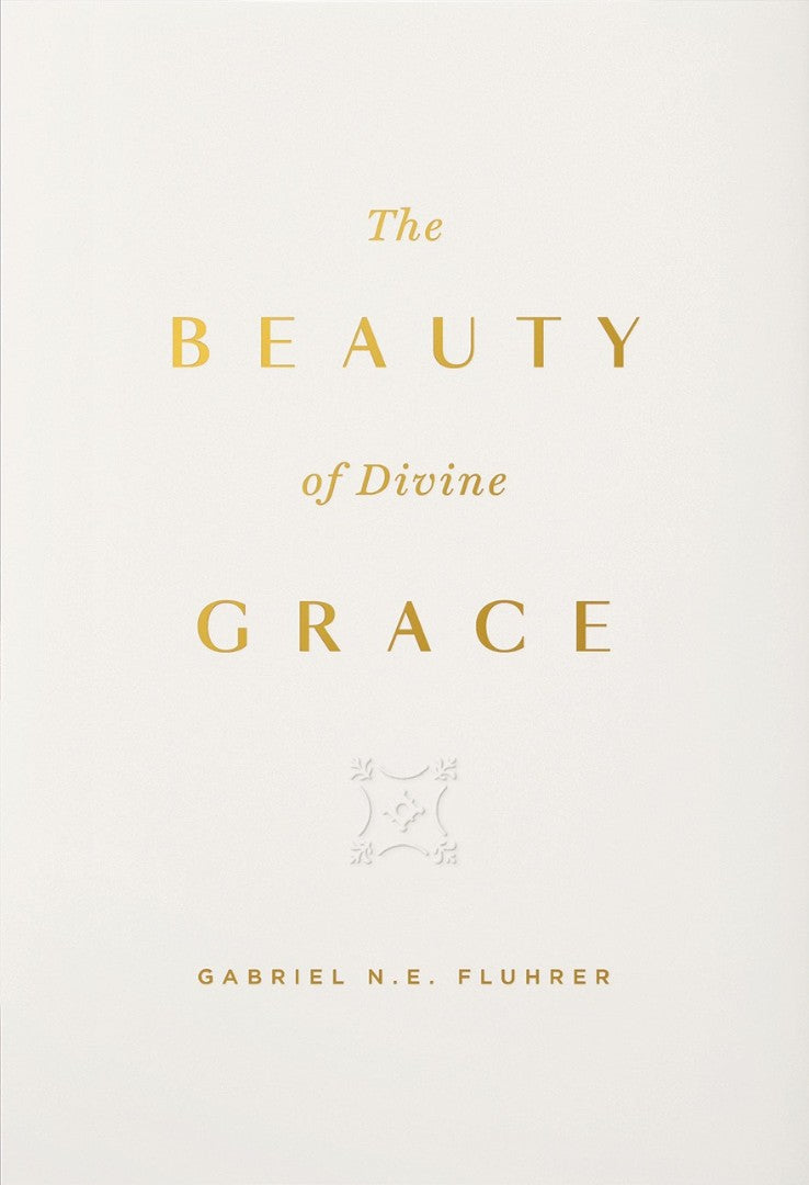 The Beauty of Divine Grace - Re-vived