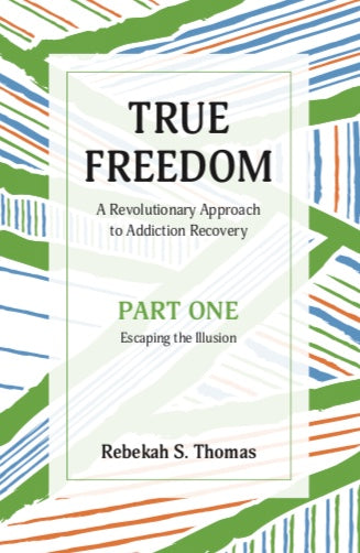 True Freedom Part One - Re-vived