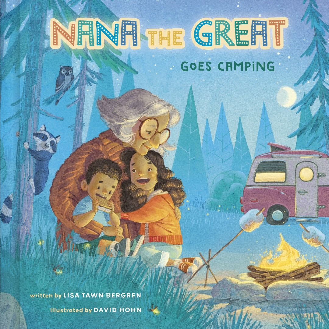 Nana the Great Goes Camping - Re-vived