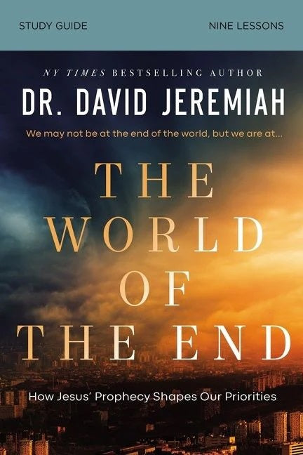 The World of the End Study Guide - Re-vived