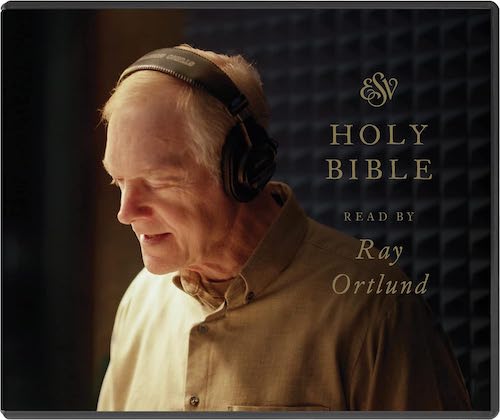 ESV Bible, Read by Ray Ortlund - Re-vived