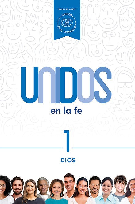 Unidos en la fe, volumen 1 - Re-vived