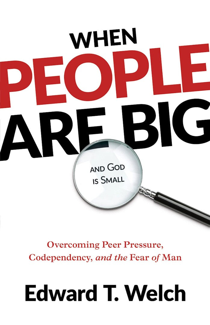 When People Are Big and God is Small, Second Edition - Re-vived
