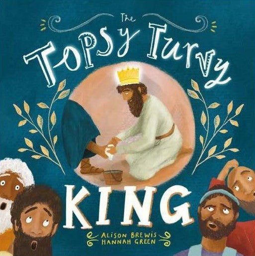 The Topsy Turvy King - Re-vived
