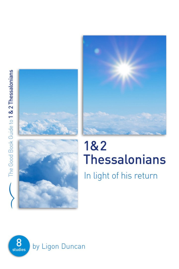 1 & 2 Thessalonians: In Light of His Return - Re-vived