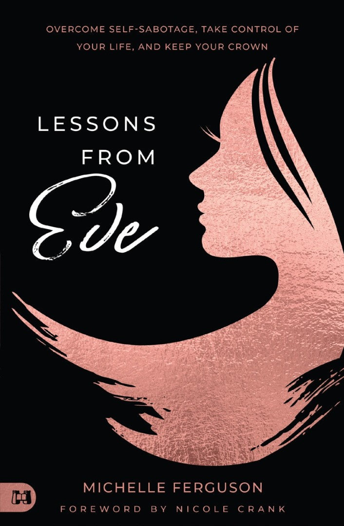 Lessons from Eve - Re-vived