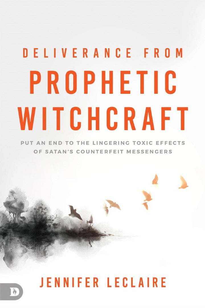 Deliverance from Prophetic Witchcraft - Re-vived