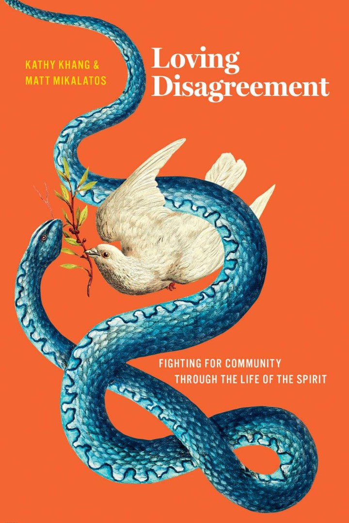 Loving Disagreement - Re-vived