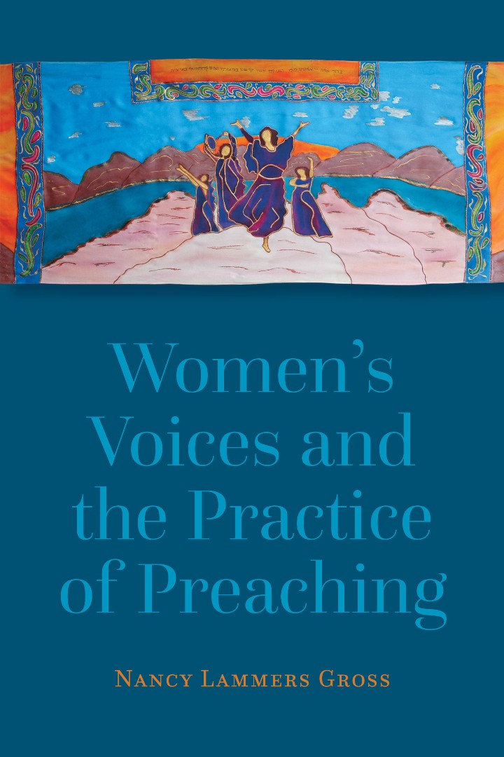Women's Voices and the Practice of Preaching - Re-vived