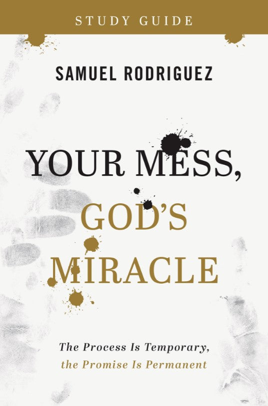 Your Mess, God's Miracle Study Guide - Re-vived