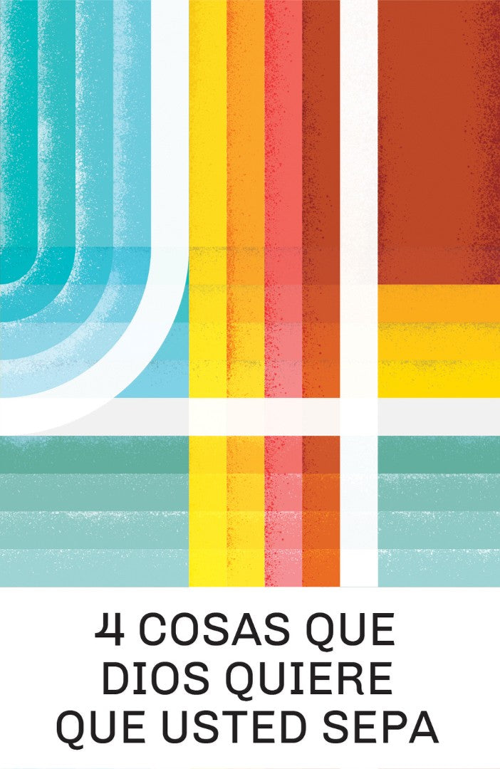 4 Things God Wants You To Know (Spanish 25-Pack) - Re-vived