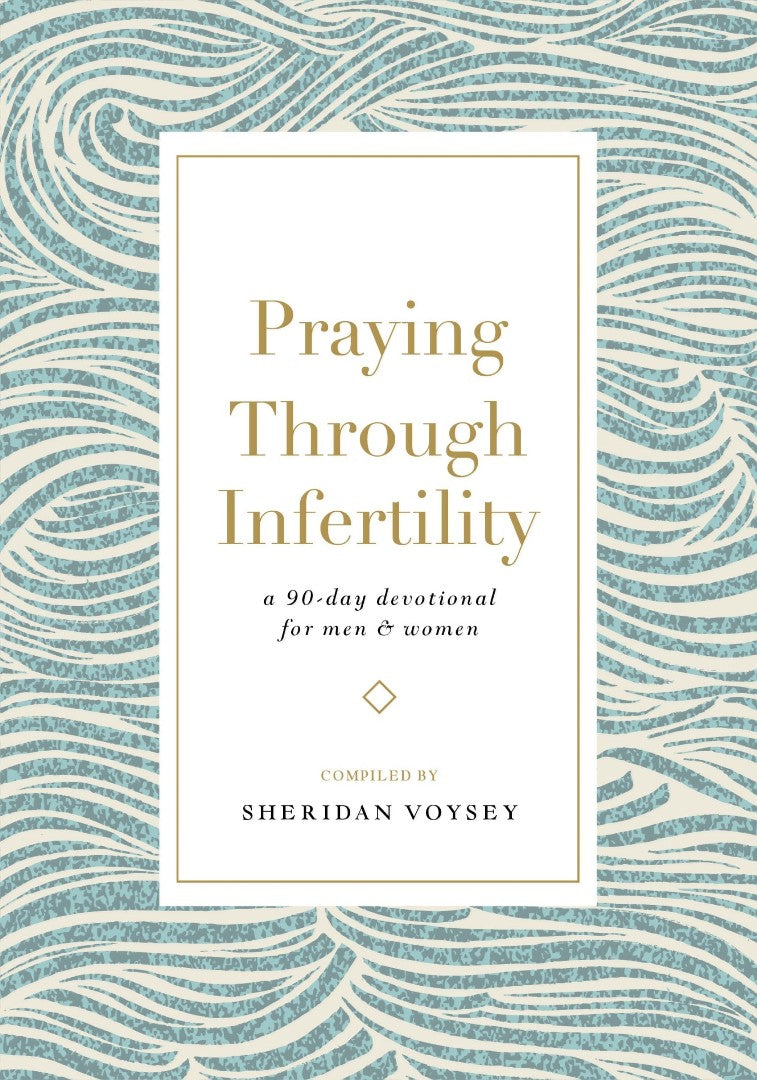Praying Through Infertility - Re-vived