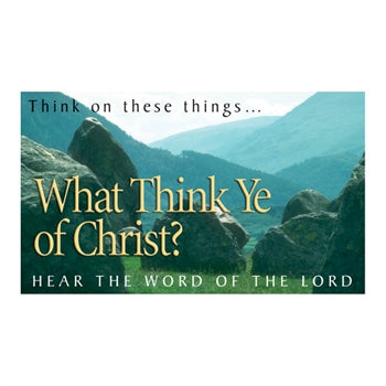 Scripture Leaflet Tracts - What Think Ye Of Christ? - Re-vived