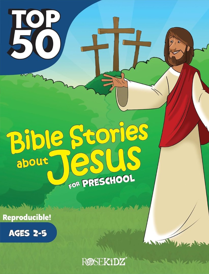 Top 50 Bible Stories About Jesus For Preschool - Re-vived