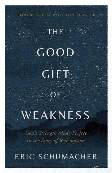 The Good Gift Of Weakness - Re-vived