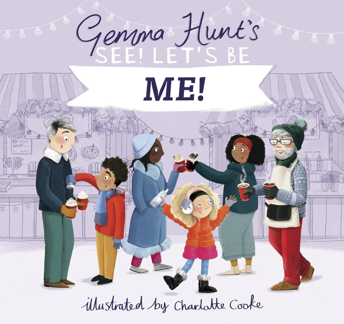 Gemma Hunt's See! Let's Be Me - Re-vived