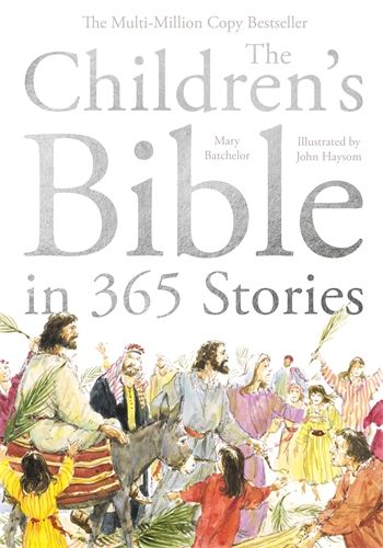 The Children's Bible In 365 Stories - Re-vived
