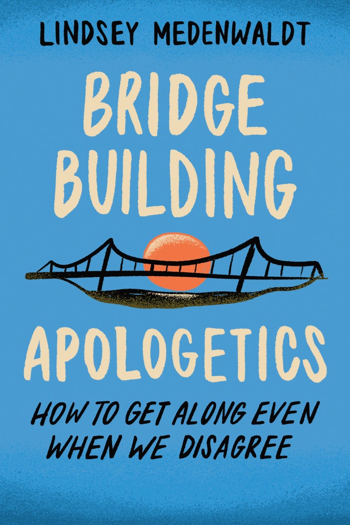 Bridge-Building Apologetics - Re-vived