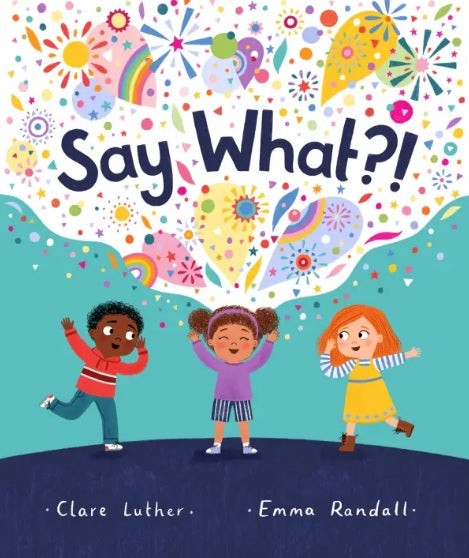 Say What?! (Board Book) - Re-vived