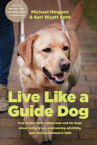 Live Like A Guide Dog - Re-vived