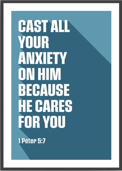 Cast All Your Anxiety On Him - 1 Peter 5:7 - A4 Print - Blue - Re-vived