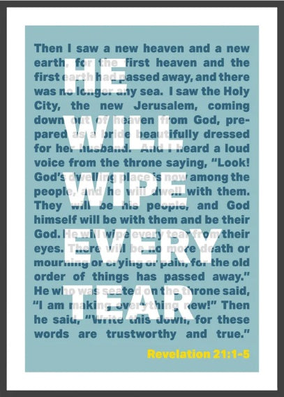 He Will Wipe Every Tear - Revelation 21 - A3 Print - Blue - Re-vived