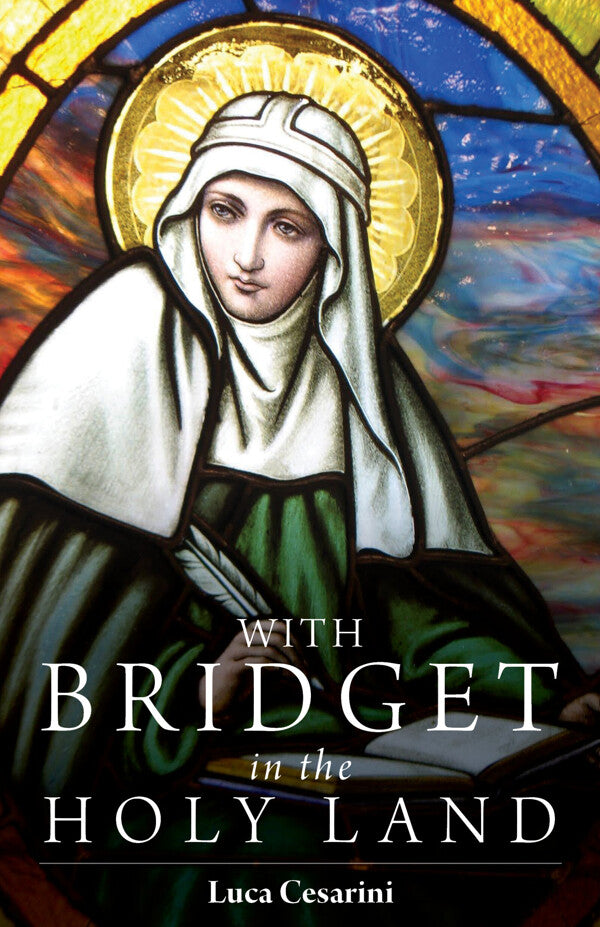 With Bridget in the Holy Land - Re-vived