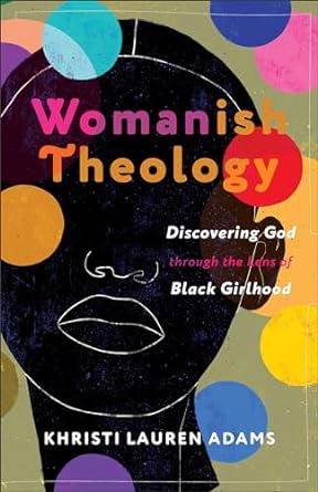 Womanish Theology - Re-vived