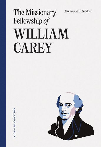 The Missionary Fellowship Of William Carey - Re-vived