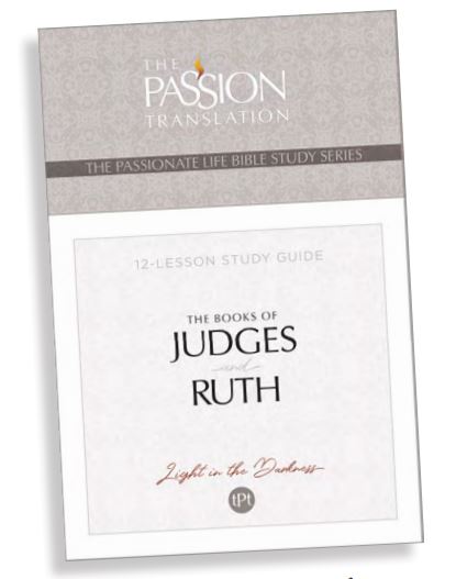 Passionate Life Bible Study Guides, The: Books Of Judges And - Re-vived