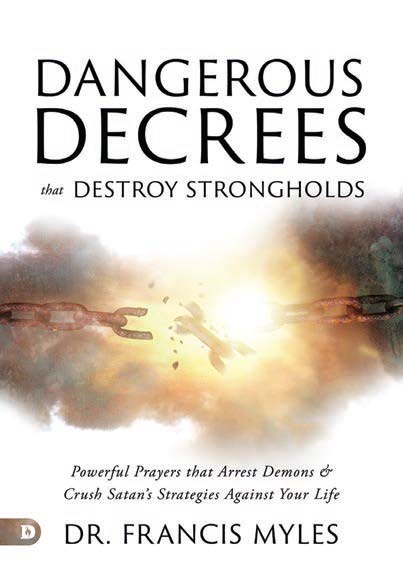 Dangerous Decrees That Destroy Strongholds - Re-vived