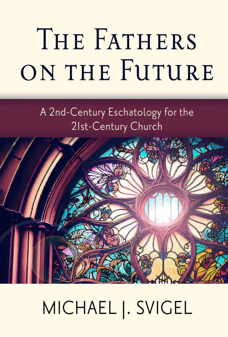 The Fathers on the Future - Re-vived