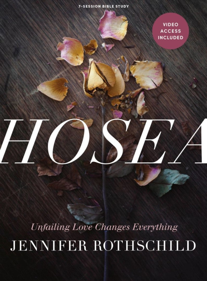 Hosea - Bible Study Book With Video Access - Re-vived