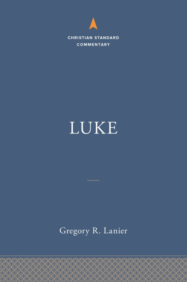 Luke: The Christian Standard Commentary - Re-vived
