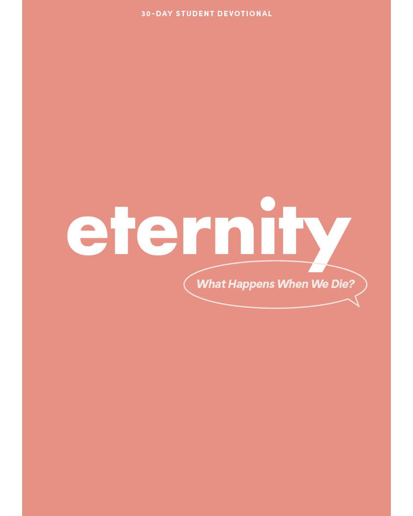 Eternity - Teen Devotional - Re-vived