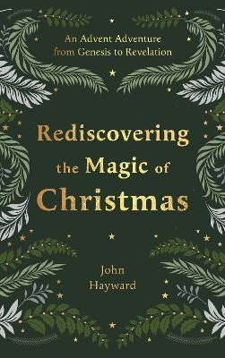 Rediscovering the Magic of Christmas - Re-vived